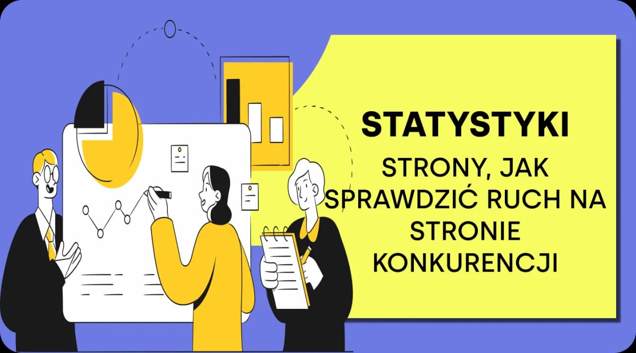 Jak sprawdzić ilość wejść na stronę internetową i zrozumieć ruch