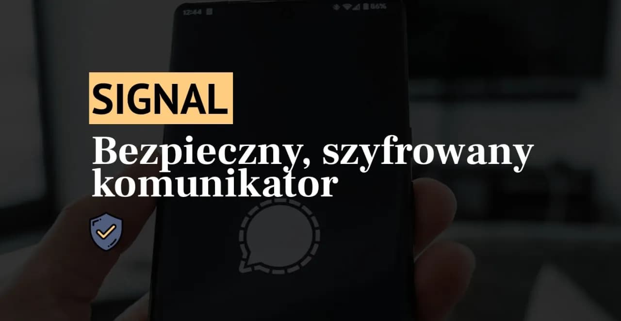 Aplikacja Signal czy jest bezpieczna? Odkryj prawdę o prywatności