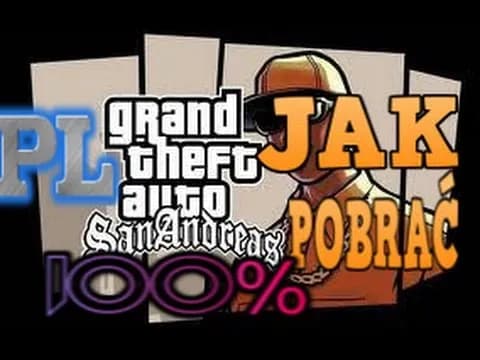 Jak pobrać spolszczenie do GTA SA i uniknąć problemów z instalacją